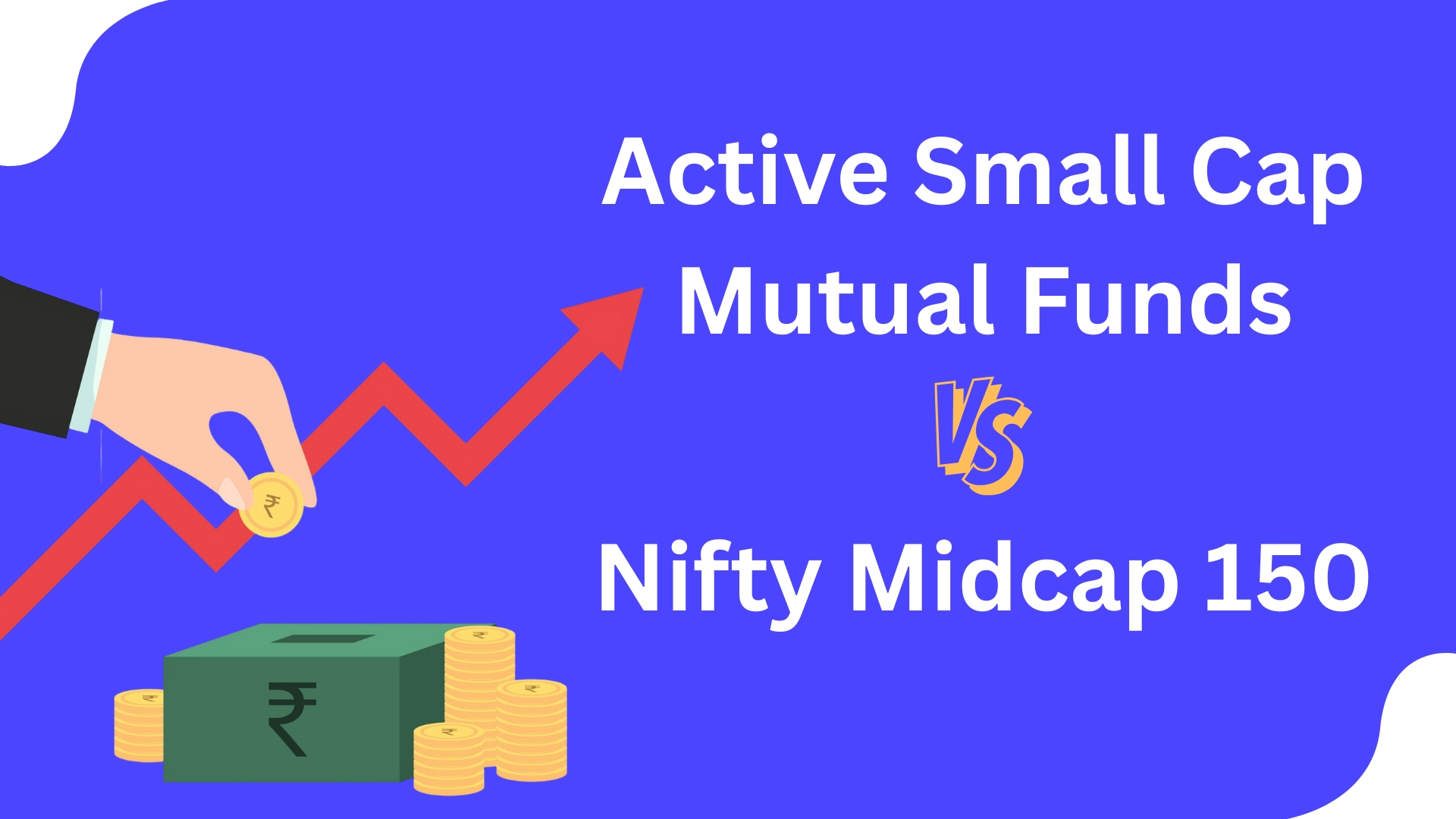 Active Small Cap Mutual Funds vs Nifty Midcap 150
